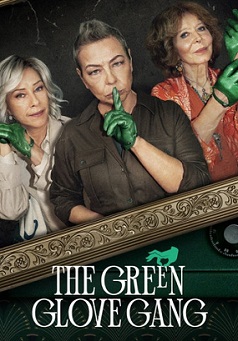 Банда в зелёных перчатках (1 сезон)